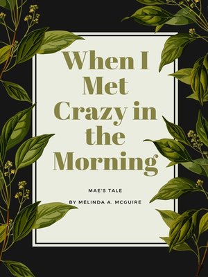 cover image of When I Met Crazy in the Morning